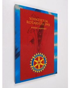 Kirjailijan Suomen rotary ry käytetty kirja Ydintietoa rotarysta 1993
