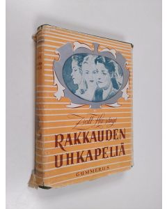 Kirjailijan Zsolt von Harsanyi käytetty kirja Rakkauden uhkapeliä