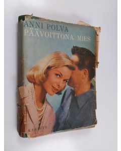 Kirjailijan Anni Polva käytetty kirja Päävoittona mies
