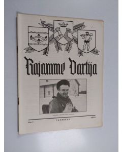 käytetty teos Rajamme Vartija tammikuu 1938 N:o 1 : Suomen sotilaskotiliiton rajaseutujulkaisu