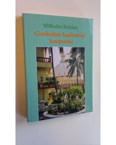 Kirjailijan Wilhelm Keidas käytetty kirja Govindan kadonnut kaupunki