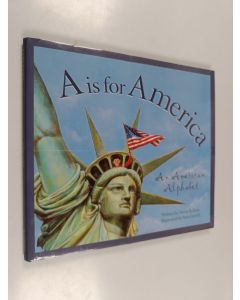 Kirjailijan Devin Scillian käytetty kirja A is for America - An American Alphabet