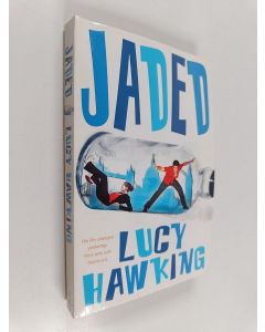 Kirjailijan Lucy Hawking käytetty kirja Jaded