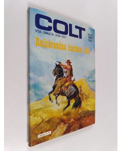 käytetty kirja Colt 6/1984 : Reikäraudan karmea laki
