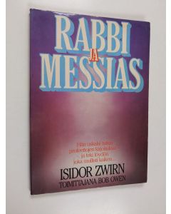 Kirjailijan Isidor Zwirn käytetty kirja Rabbi ja Messias