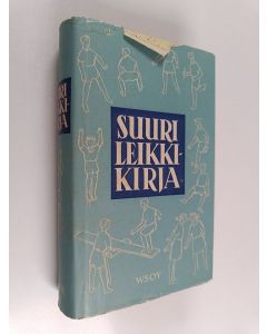 Kirjailijan Osmo Vesikansa käytetty kirja Suuri leikkikirja