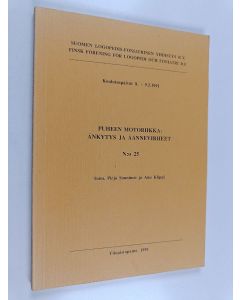 Kirjailijan Anu Klippi & Pirjo Sonninen käytetty kirja Puheen tuottamisen häiriöt: änkytys ja äännevirheet : Suomen logopedis-foniatrinen yhdistys ry:n jatkokoulutuspäivät Helsingissä 8.-9.2.1991 - Puheen motoriikka
