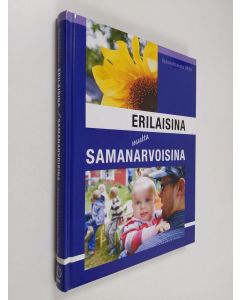 käytetty kirja Erilaisina mutta samanarvoisina : ajankohtaista 2010 : vuosikirja