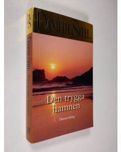 Kirjailijan Danielle Steel käytetty kirja Den trygga hamnen