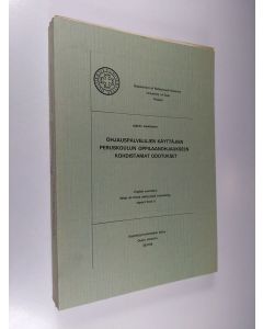 Kirjailijan Jaakko Luukkonen käytetty kirja Ohjauspalvelujen käyttäjien peruskoulun oppilaanohjaukseen kohdistamat odotukset What do those using pupil counseling expect from it (signeerattu)