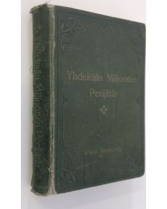 Kirjailijan Walter Wartenberg käytetty kirja Yhdeksän miljoonan perijätär : nykyaikainen romaani