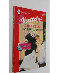 Kirjailijan Carole Buck käytetty kirja Annie sanoo tahdon