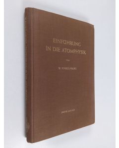 Kirjailijan Wolfgang Finkelnburg käytetty kirja Einfuhrung in die atomphysik