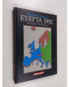 Kirjailijan Katariina Koivumaa & Eero Waronen käytetty kirja EY - EFTA - 1992 : Euroopan talousalue