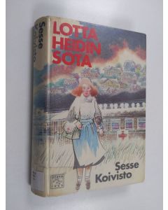 Kirjailijan Sesse Koivisto käytetty kirja Lotta Heidin sota