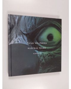 Kirjailijan Tuija Välipakka käytetty kirja Klovnin pelko