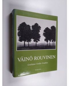 Kirjailijan Väinö Rouvinen käytetty kirja Väinö Rouvinen : grafiikkaa : 1952-1984 = grafik = graphics