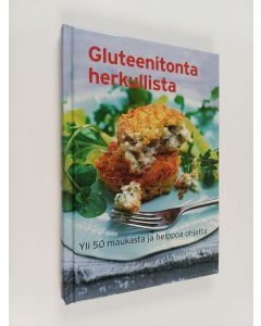 Tekijän Tuija Tuomaala  käytetty kirja Gluteenitonta herkullista