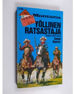 Kirjailijan Ray Hogan käytetty kirja Yöllinen ratsastaja