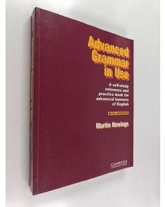 Kirjailijan Martin Hewings käytetty kirja Advanced grammar in use : a self-study reference and practice book for advanced learners of English : with answers
