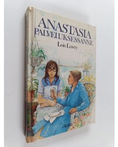 Kirjailijan Lois Lowry käytetty kirja Anastasia palveluksessanne