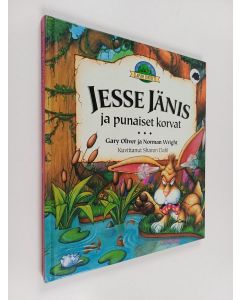 Kirjailijan Norman Wright & Gary Oliver käytetty kirja Jesse Jänis ja punaiset korvat