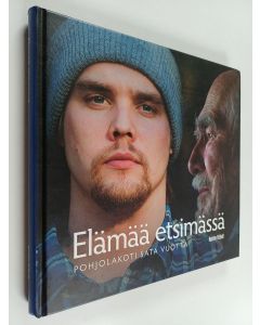 Kirjailijan Eva-Liisa Nikula käytetty kirja Elämää etsimässä : Pohjolakoti sata vuotta