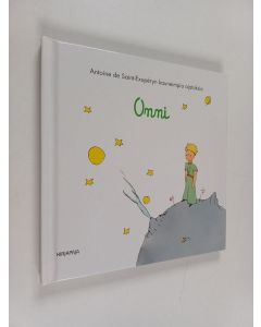 Kirjailijan Antoine de Saint-Exupery käytetty kirja Onni : Antoine de Saint-Exupéryn kauneimpia ajatuksia