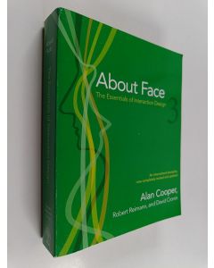 Kirjailijan Alan Cooper käytetty kirja About face 3 : the essentials of interaction design - About face three