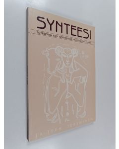 käytetty kirja Synteesi 3/1989 : Taiteen tekeminen