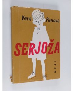 Kirjailijan Vera Panove käytetty kirja Serjoza