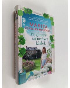 Kirjailijan Marita Conlon-McKenna käytetty kirja Tre gånger så mycket kärlek