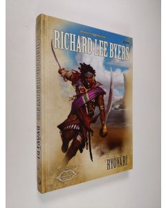 Kirjailijan Richard Lee Byers käytetty kirja Ryöväri (UUSI)