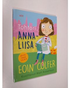 Kirjailijan Eoin Colfer uusi kirja Tohtori Anna-Liisa (UUSI)