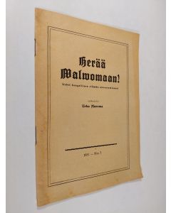 Kirjailijan Urho Muroma käytetty teos Herää valvomaan 3/1951