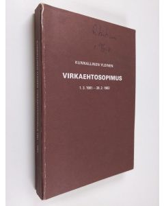 käytetty kirja Kunnallinen yleinen virkaehtosopimus 1.3.1981 - 28.2.1983