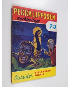 Kirjailijan Outsider käytetty kirja Etelämeren hirviö