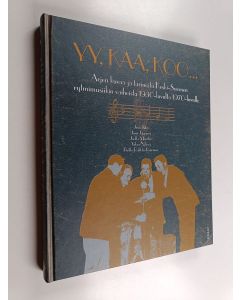 käytetty kirja Yy, kaa, koo : ajan kuvaa ja tarinoita Keski-Suomen rytmimusiikin vaiheista 1930-luvulta 1970-luvulle