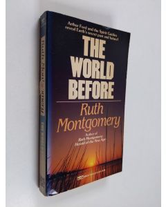 Kirjailijan Ruth Montgomery käytetty kirja The World Before