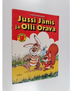 Kirjailijan Usko Laukkanen käytetty teos Jussi Jänis ja Olli Orava