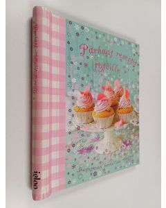 Tekijän Sini Bonke  käytetty teos Parhaat reseptit tytöille : ihastuttavan herkullisia reseptejä