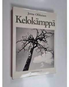 Kirjailijan Jorma Ollikainen käytetty kirja Kelokämppä