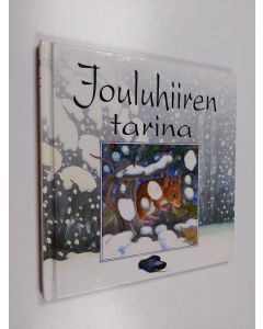 Kirjailijan Stephanie Jeffs käytetty kirja Jouluhiiren tarina