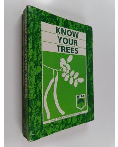 Kirjailijan J. A. Cope käytetty kirja Know your trees - Some of the common trees found in Zambia