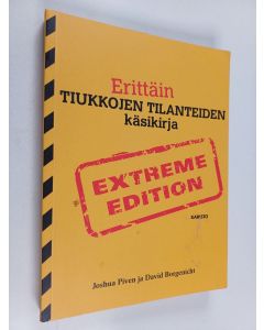 Kirjailijan Joshua Piven käytetty kirja Erittäin tiukkojen tilanteiden käsikirja