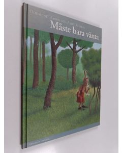 Kirjailijan Oddmund Hagen käytetty kirja Måste bara vänta