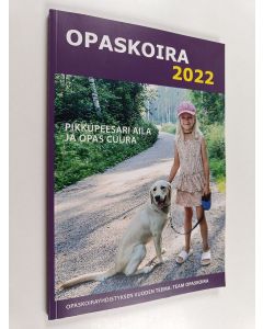 käytetty kirja Opaskoira 2022