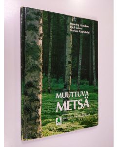 Kirjailijan Henning Hamilton käytetty kirja Muuttuva metsä