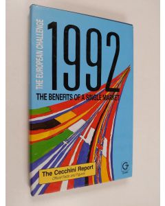 käytetty kirja The European challenge : 1992 : the benefits of a single market