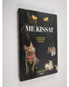 Kirjailijan Eugenia Natoli käytetty kirja Me kissat : käyttäytyminen, ominaisuudet, psykologia